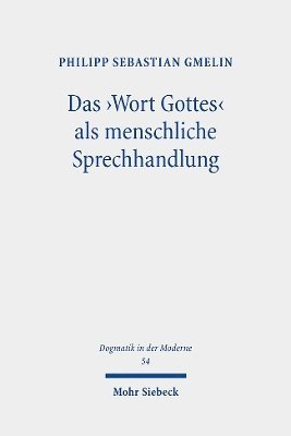 Das ,Wort Gottes' als menschliche Sprechhandlung 1