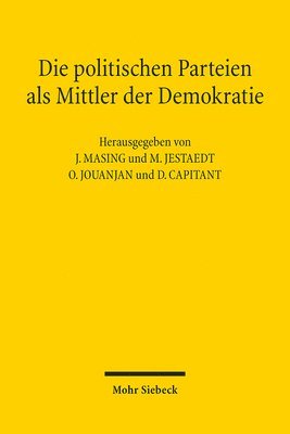 bokomslag Die politischen Parteien als Mittler der Demokratie