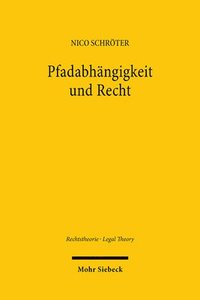 bokomslag Pfadabhängigkeit und Recht