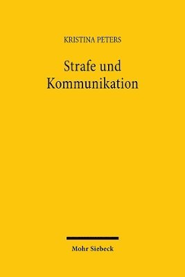 Kristina Peters - Strafe und Kommunikation, Häftad