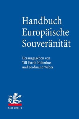 Till Patrik Holterhus, Ferdinand Weber - Handbuch Europäische Souveränität, Häftad