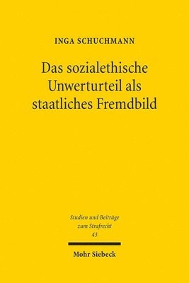 bokomslag Das sozialethische Unwerturteil als staatliches Fremdbild