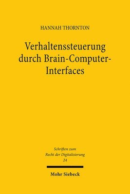 Hannah Thornton - Verhaltenssteuerung durch Brain-Computer-Interfaces, Häftad