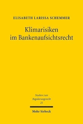 Klimarisiken im Bankenaufsichtsrecht 1