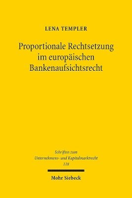 Proportionale Rechtsetzung im europischen Bankenaufsichtsrecht 1