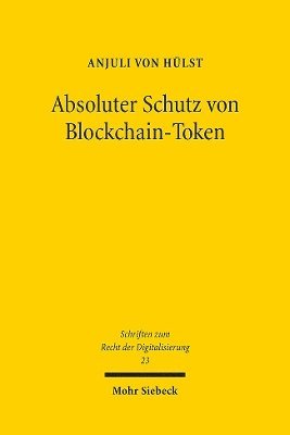 Anjuli von Hülst, Anjuli von Hulst, Anjuli Von Hulst - Absoluter Schutz von Blockchain-Token, Häftad