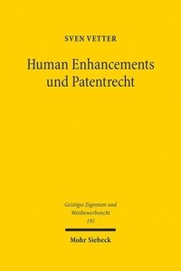 bokomslag Human Enhancements und Patentrecht