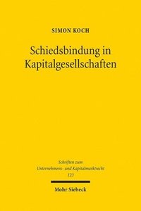 bokomslag Schiedsbindung in Kapitalgesellschaften