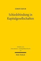 Simon Koch - Schiedsbindung in Kapitalgesellschaften, Häftad