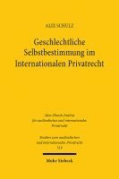 Geschlechtliche Selbstbestimmung im Internationalen Privatrecht 1