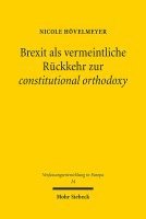 bokomslag Brexit als vermeintliche Rckkehr zur constitutional orthodoxy