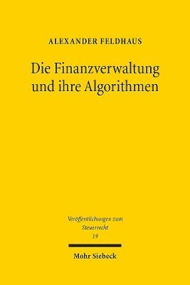 Die Finanzverwaltung und ihre Algorithmen 1