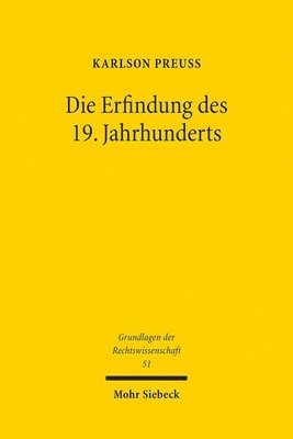 Karlson Preuß - Die Erfindung des 19. Jahrhunderts, Häftad