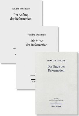 bokomslag Anfang, Mitte und Ende der Reformation