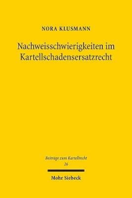 bokomslag Nachweisschwierigkeiten im Kartellschadensersatzrecht