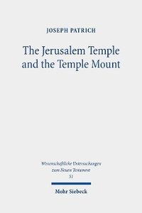 bokomslag The Jerusalem Temple and the Temple Mount