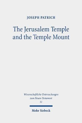 The Jerusalem Temple and the Temple Mount 1