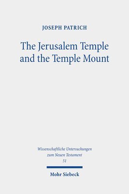 The Jerusalem Temple and the Temple Mount 1