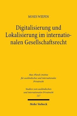 bokomslag Digitalisierung und Lokalisierung im internationalen Gesellschaftsrecht