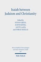 Tobias Nicklas, Judith König, Stefan Green, Antti Laato - Isaiah between Judaism and Christianity, Häftad