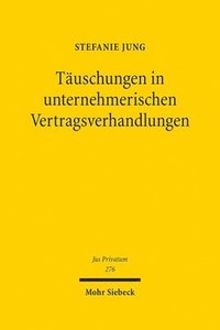 bokomslag Täuschungen in unternehmerischen Vertragsverhandlungen