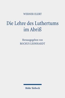 bokomslag Die Lehre des Luthertums im Abriß