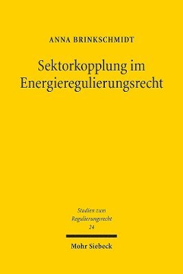 Sektorkopplung im Energieregulierungsrecht 1