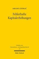 Ariane Antolić, Ariane Antolic, Ariane Antoli?, Ariane Antoli¿ - Fehlerhafte Kapitalerhöhungen, Häftad