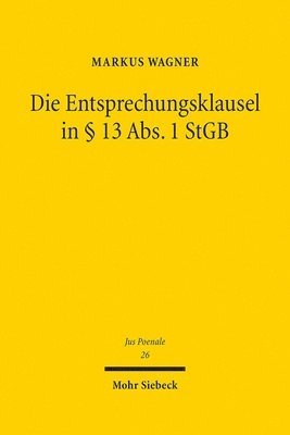 bokomslag Die Entsprechungsklausel in  13 Abs. 1 StGB