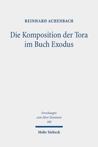 bokomslag Die Komposition der Tora im Buch Exodus