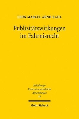 Leon Marcel Arno Kahl - Publizitätswirkungen im Fahrnisrecht, Inbunden
