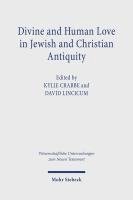 bokomslag Divine and Human Love in Jewish and Christian Antiquity