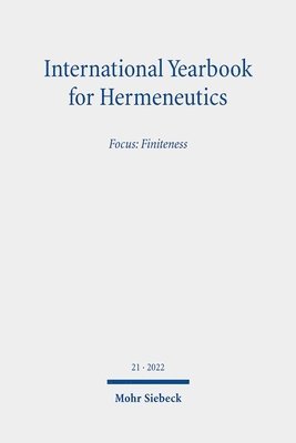 Günter Figal, Bernhard Zimmermann, Gert-Jan van der Heiden, Anna Novokhatko - International Yearbook for Hermeneutics, Häftad