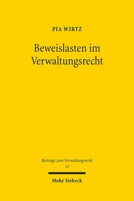 Pia Wirtz - Beweislasten im Verwaltungsrecht, Häftad