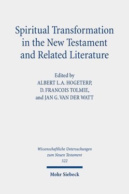 bokomslag Spiritual Transformation in the New Testament and Related Literature