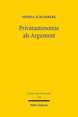 bokomslag Privatautonomie als Argument