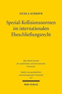 bokomslag Spezial-Kollisionsnormen im internationalen Eheschlieungsrecht