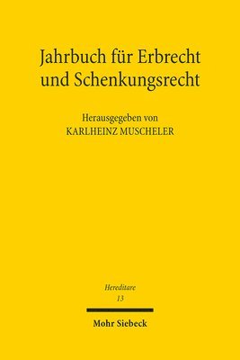 Karlheinz Muscheler - Jahrbuch für Erbrecht und Schenkungsrecht, Häftad
