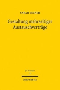 bokomslag Gestaltung mehrseitiger Austauschverträge