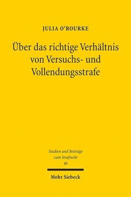 bokomslag ber das richtige Verhltnis von Versuchs- und Vollendungsstrafe