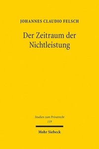 bokomslag Der Zeitraum der Nichtleistung