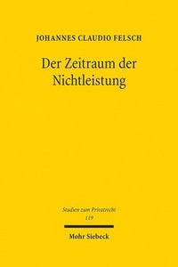 bokomslag Der Zeitraum der Nichtleistung