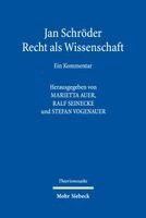 Marietta Auer, Ralf Seinecke, Stefan Vogenauer - Jan Schröder: Recht als Wissenschaft, Häftad