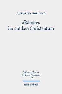 bokomslag &quot;Rume&quot; im antiken Christentum