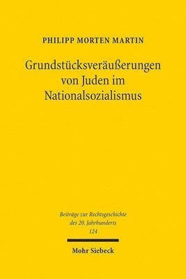 bokomslag Grundstücksveräußerungen von Juden im Nationalsozialismus