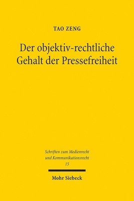 bokomslag Der objektiv-rechtliche Gehalt der Pressefreiheit