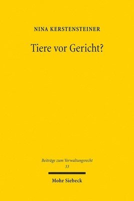 Nina Kerstensteiner - Tiere vor Gericht?, Häftad