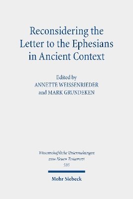 bokomslag Reconsidering the Letter to the Ephesians in Ancient Context