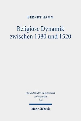 bokomslag Religise Dynamik zwischen 1380 und 1520