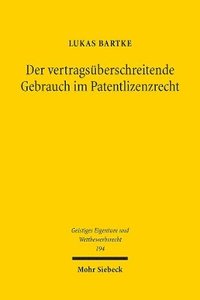 bokomslag Der vertragsberschreitende Gebrauch im Patentlizenzrecht